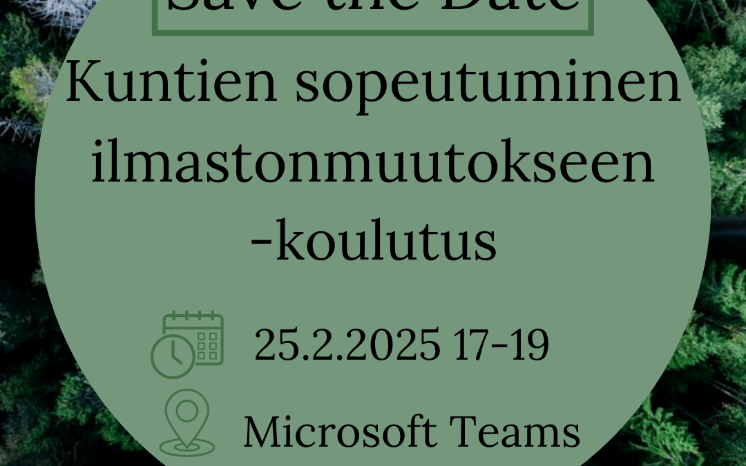 Tervetuloa helmikuussa ilmastonmuutokseen sopeutumisen koulutusiltaan!